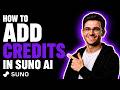 HOW TO ADD CREDITS IN SUNO AI (STEP-BY-STEP GUIDE 2026)