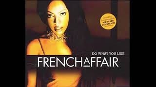 French Affair - Do What You Like (X-tended Club Version) 2000 Resimi