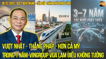 Khởi Công Trong Một Năm: Vingroup Tạo Chuẩn Mới Khiến Mỹ-Pháp-Nhật Cũng Lùi Bước | Tri Thức 247