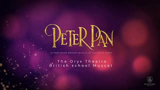 British school Muscat's Production of Peter Pan (Promo)
