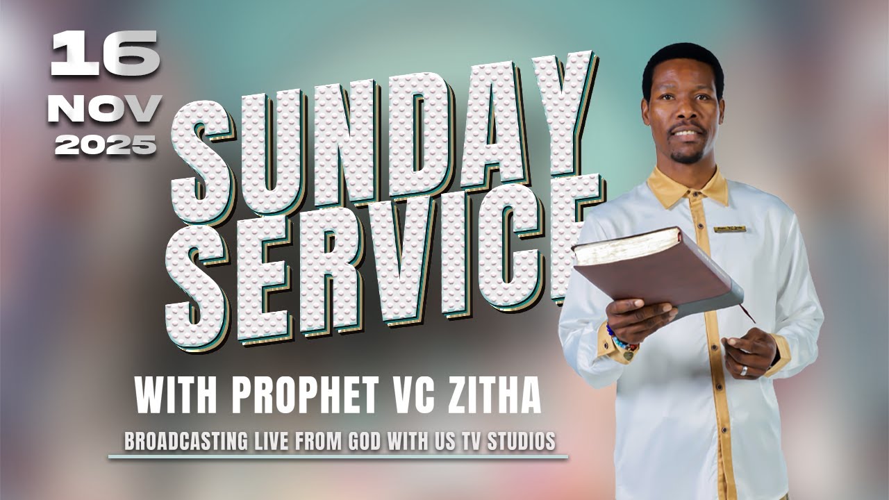 YOU ARE WATCHING LIVE SUNDAY SERVICE WITH PROPHET V.C ZITHA - 16 NOVEMBER 2025