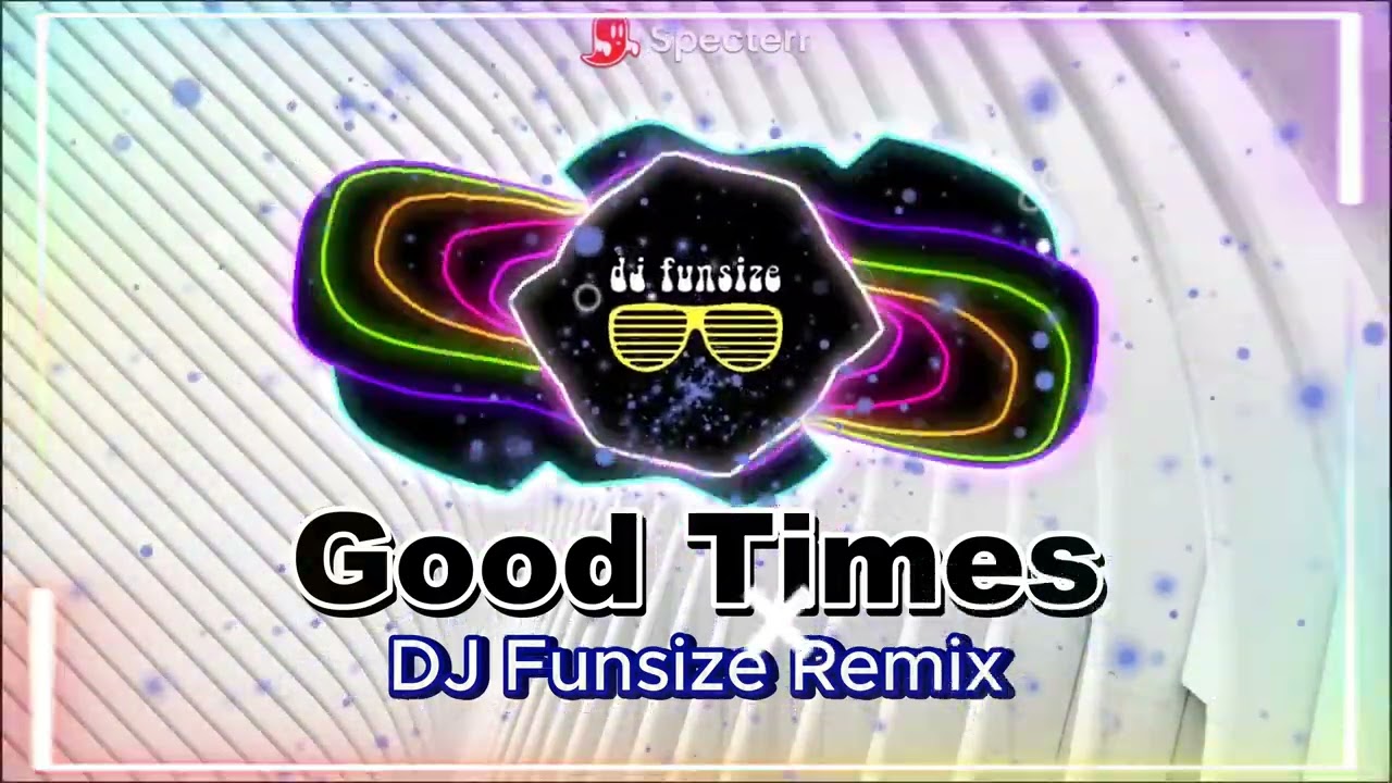 Good Time - Owl City, Carly Rae Jepsen (DJ FUNSIZE REMIX)