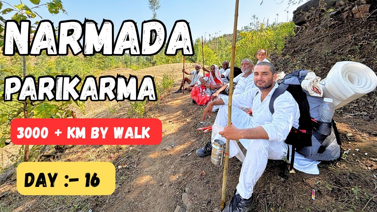 3000 km Narmada Parikrama on foot Day :-16 || Narmada Mata 2025 on foot || Narmada Parikarma