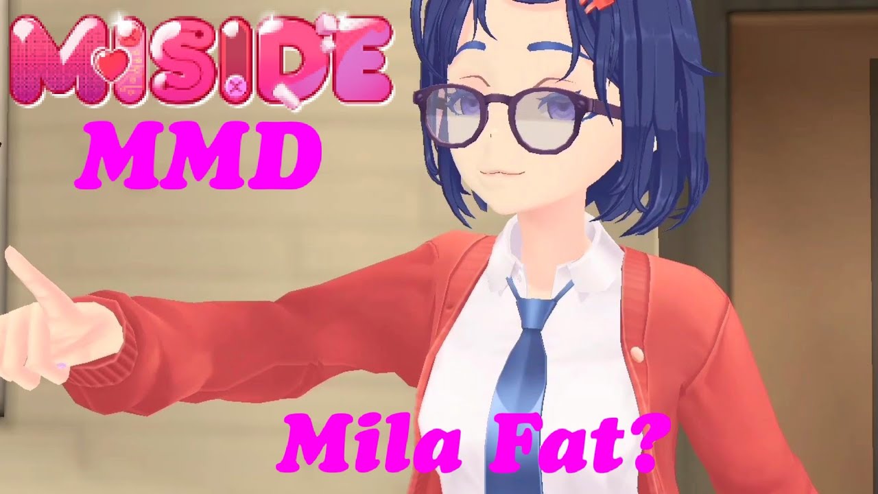 [ MISIDE MMD ] Never Say Fat To Your Girlfriend | 