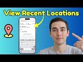 How to View Recent Locations on iPhone | Track Your Activity (2026)