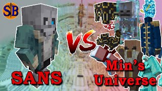 SANS(Leo's Sans) vs Min's Universe | Minecraft Mob Battle