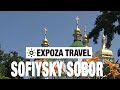 Sofiysky Sobor (Ukraine) Vacation Travel Video Guide