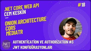 .Net Core 7 Web Api | Authentication - Authorization #3 | JWT Konfigürasyonları ve Token Servis #2
