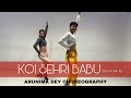 Koi Sehri Babu Remix | UMI - 10 | Dancepeople Studios | Arunima Dey Choreography