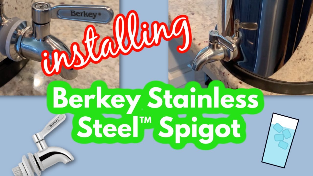 Stainless Steel Berkey Water View Spigot - berkeycleanwater