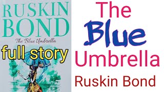 The Blue Umbrella full story in hindi / Ruskin Bond's  the blue umbrella