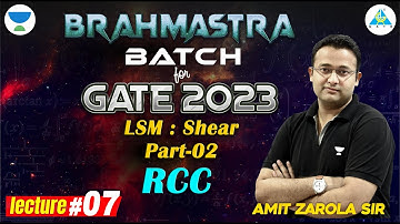 BRAHAMASTRA Batch for 2023 ||LSM : Shear  Part-02 ll RCC || Lecture 7