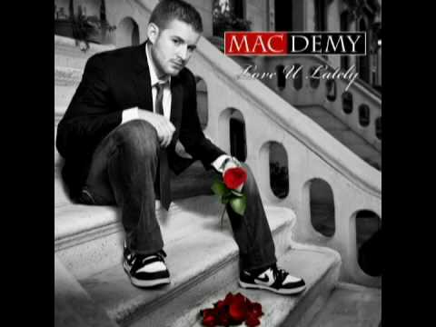 Watch Mac Demy - Love U Lately on YouTube Watch Mac Demy - Love U Lately on YouTube