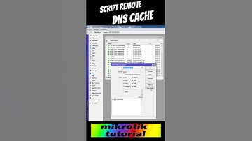 Script Remove Dns Cache Mikrotik #sorts #mikrotik #script
