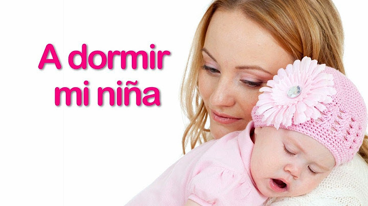 A dormir mi niña - Cancion de Cuna para bebes con letra - relajar - calmar - arrullar - Mozart #
