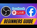 How to Stream on Facebook with OBS (Complete 2026 Guide)