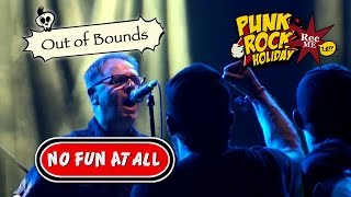 #135 No Fun At All &quot;Out of Bounds&quot; @ Punk Rock Holiday (12/08/2016) Tolmin, Slovenia