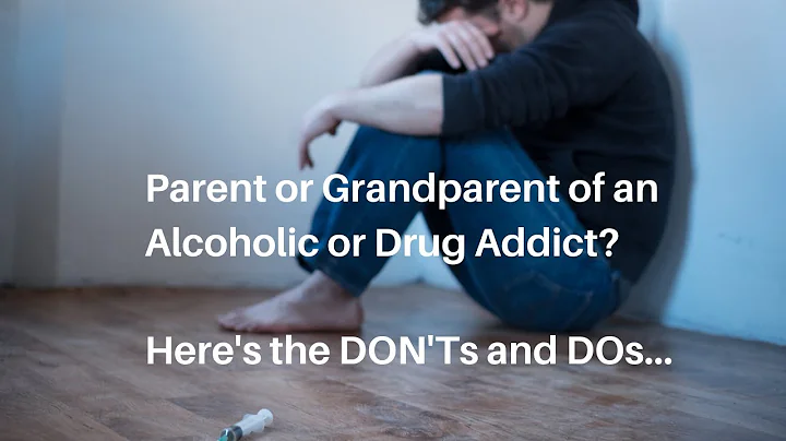 Parent or Grandparent of Alcoholic or Drug Addict?...