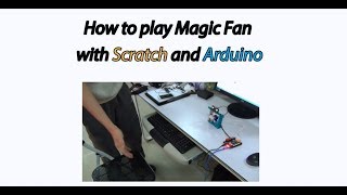 Makeblock for Scratch: How to play Magic Fan with Scratch and Arduino Net Worth