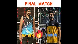 Big Final match Raison Rabello v/s Tharun Gawda    Naveen Kanchan