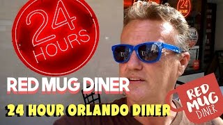 Red Mug Diner: 24 Hour Orlando Diner