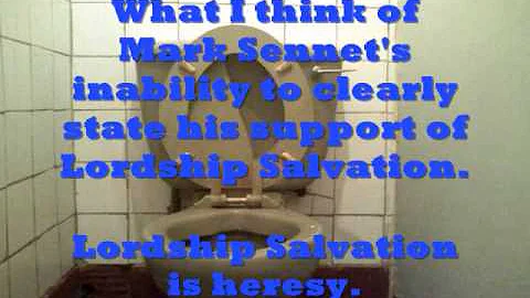 Mark Sennet and Lordship Salvation