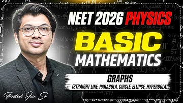 Graphs Made Easy | Basic Maths for Physics | NEET 2026 PINAK Batch #pjsir #rgacademy
