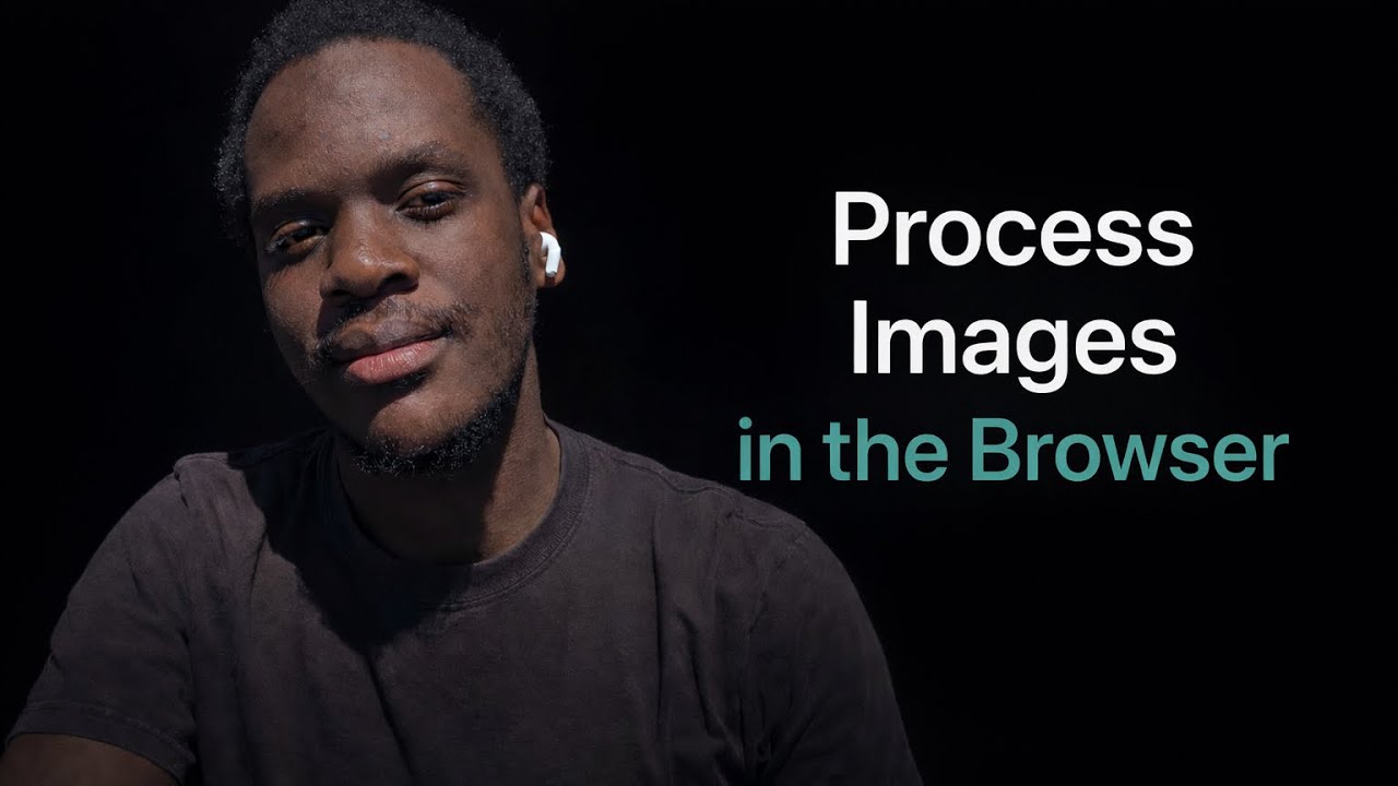 Process images in the browser