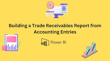 Power BI: Building a Trade Receivables Report from Accounting Entries