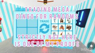 Trading Mega Dingo for Randoms