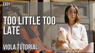 How to play Too Little Too Late by Laufey on Viola (Tutorial)