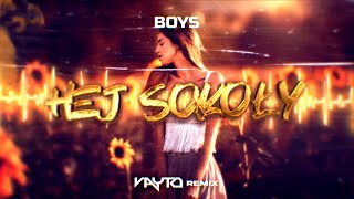 Boys - Hej Sokoły (VAYTO REMIX) 2023