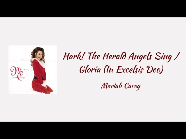 Mariah Carey - Hark! The Herald Angels Sing / Gloria (In Excelsis Deo) || lyrics Mariah Carey - Hark! The Herald Angels Sing / Gloria (In Excelsis Deo) || lyrics