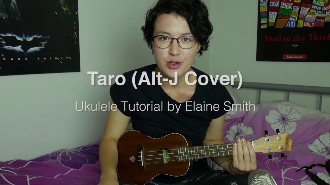 Taro Tutorial (Alt-J ∆ Ukulele Chords & Tabs)