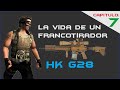 La Vida De Un Francotirador HK G28 Mucha Cadencia La Vida De Un Francotirador HK G28 Mucha Cadencia