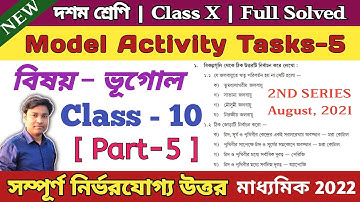 Model Activity Task Class 10 Geography Part-5 New August 2021 | 2nd Series | Full Solved | Geo Tech