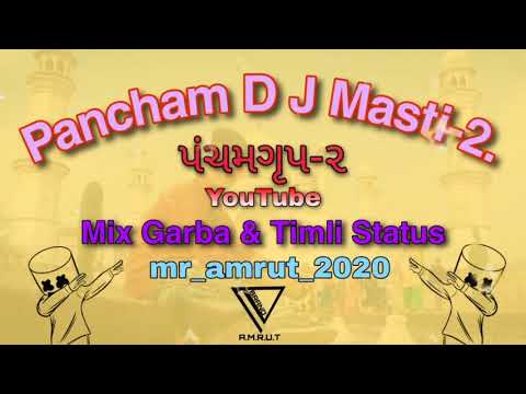 Pancham DJ  Masti  part 2 Navratri special Garbo2020