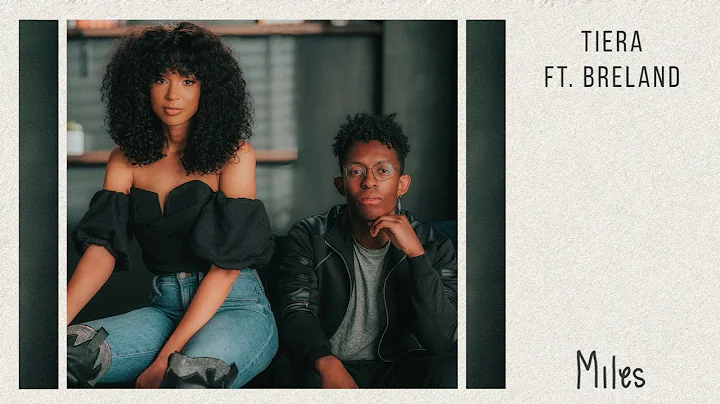 Tiera ft. BRELAND - Miles (Audio Only)