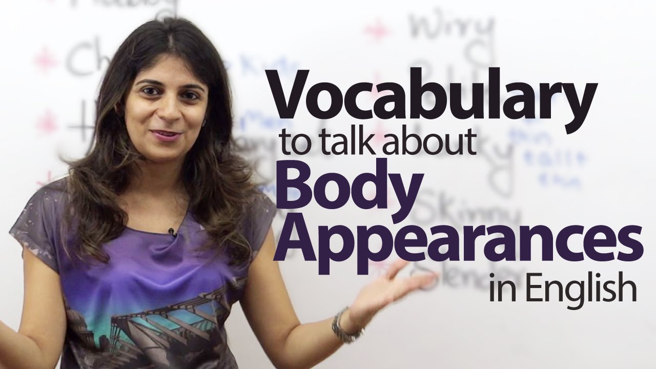 Learn English Vocabulary – Body Appearances – Free English lessons