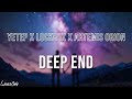 Yetep X Lockbox X Artemis Orion Deep End Lyrics mp3