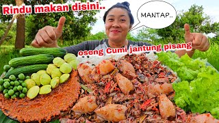 RINDU MAKAN DILUAR ,CUMI JANTUNG PISANG OSENG PEDAS ,SAMBAL TERASI DAN LALAPAN