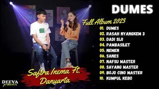 SAFIRA INEMA Ft. DANUARTA | DUMES - RASAH NYANGKEM 3 | FULL ALBUM 2023