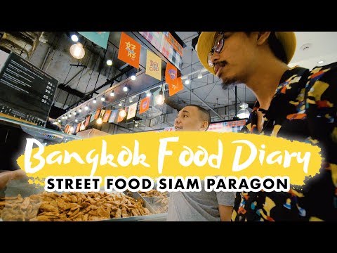 JAJANAN PASAR DALAM MALL - BANGKOK FOOD DIARY EPS. 6