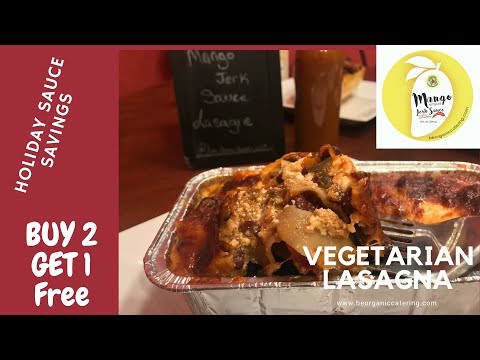 Vegetarian Black Bean Lasagna with Mango Jerk Sauce