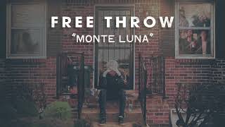 Free Throw - "Monte Luna" (official audio) chords