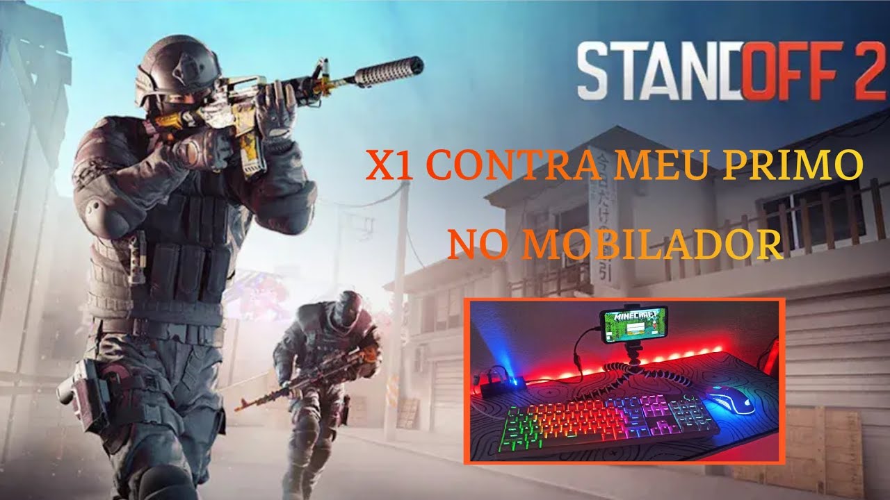 GAME PLAY NO STANDOFF 2 NO MOBILADOR (X1 CONTRA MEU PRIMO)