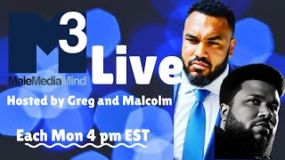 M3 Live w/ Greg and Malcolm Mon May 25 2026