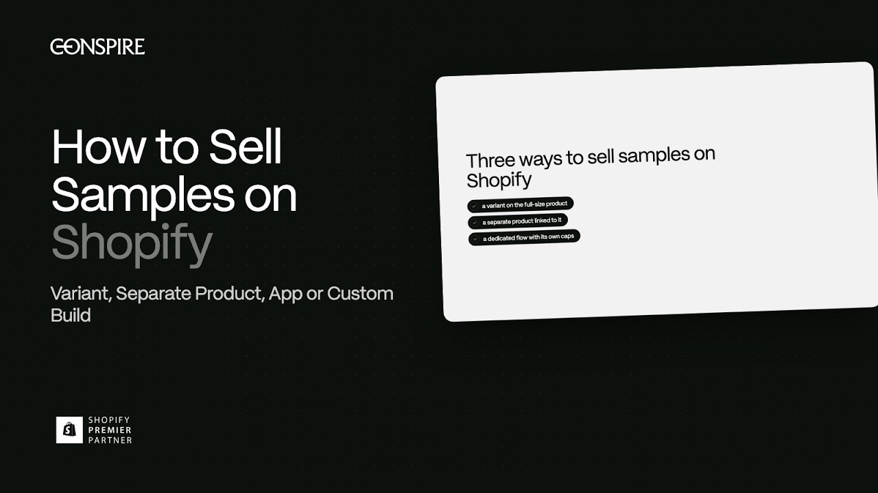 How to Sell Samples on Shopify: Variant, Separate Product, App or Custom Build
