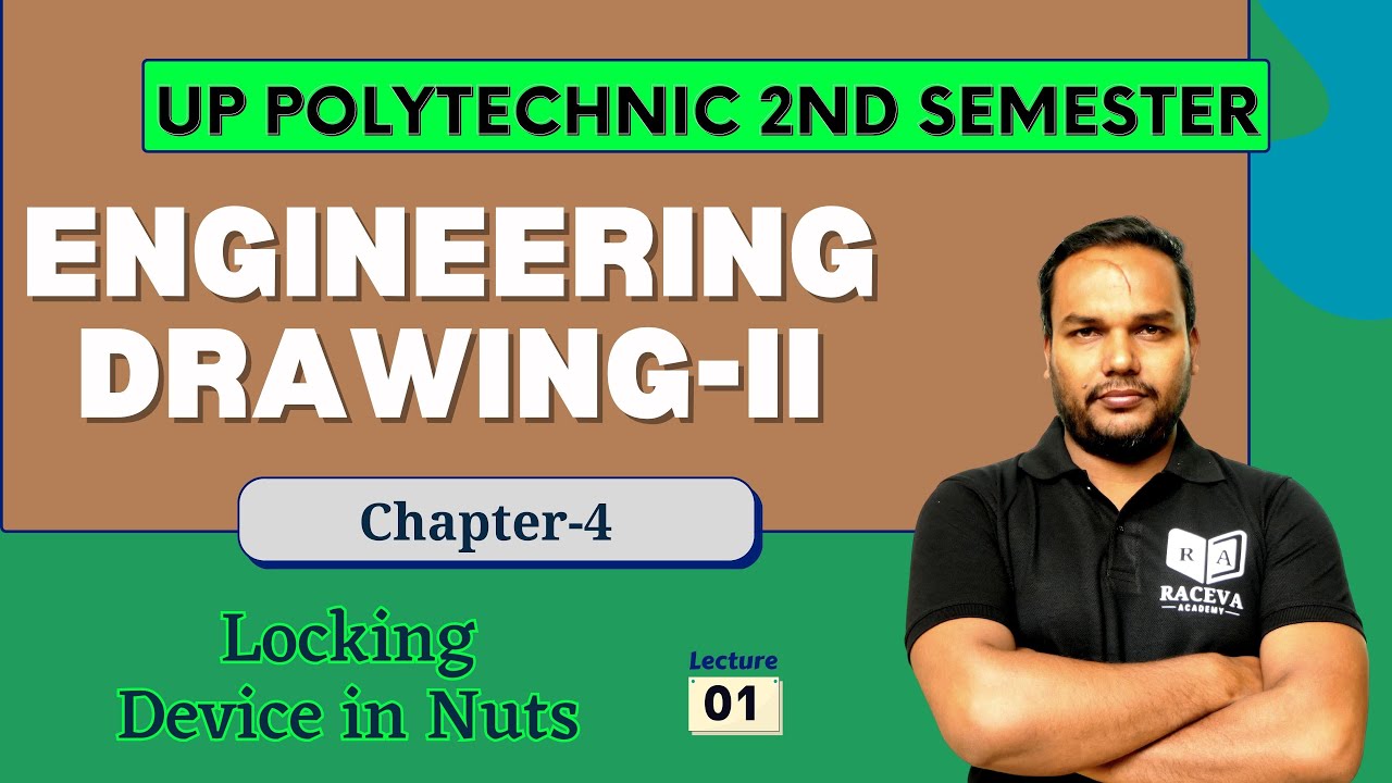 Engineering Drawing - II | Chapter-4 (Lecture-1) | Locking Device in ...