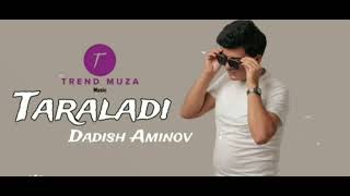 Dadish Aminov  TARALADI